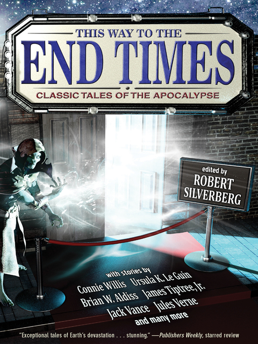 Title details for This Way to the End Times by Robert Silverberg - Wait list